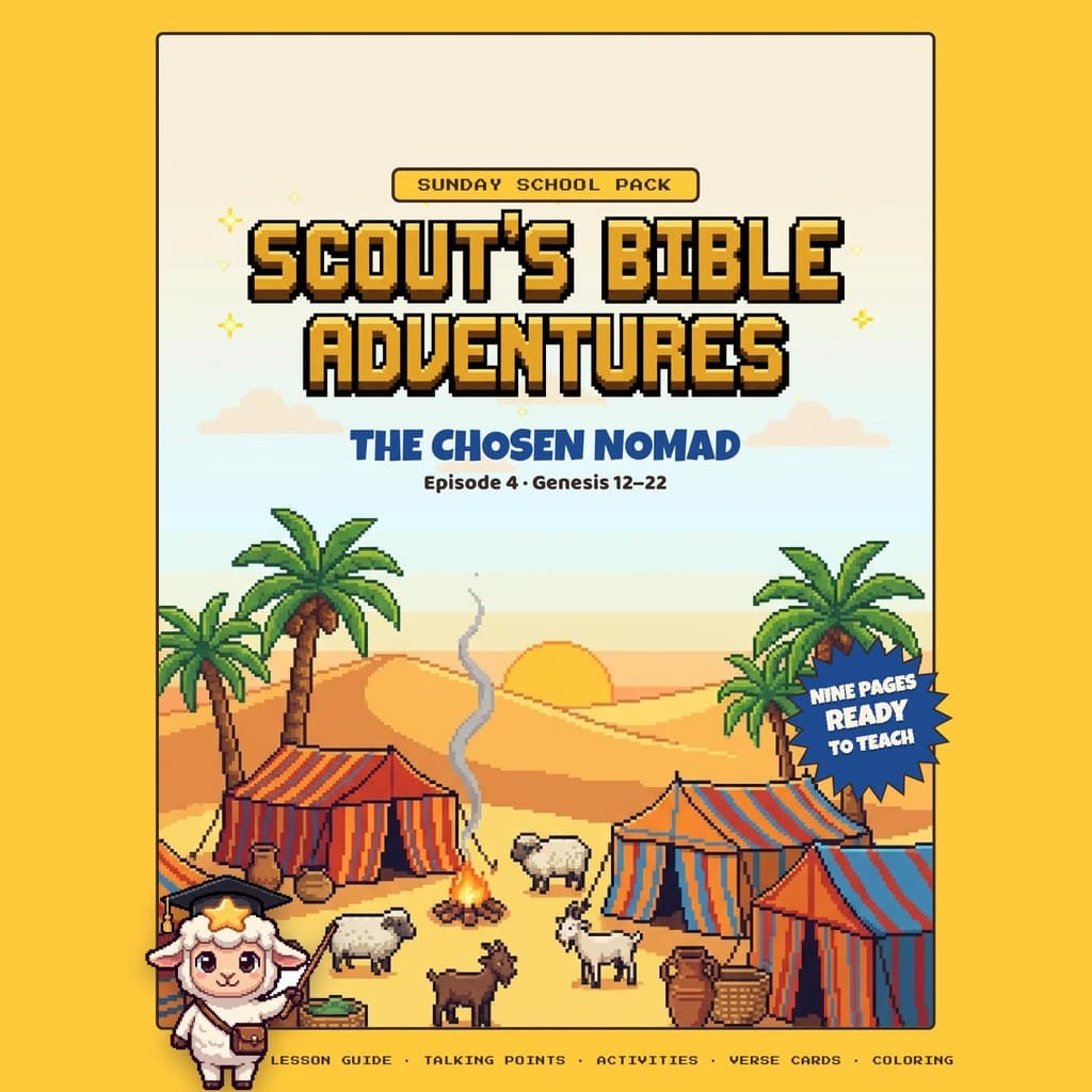 Sunday School Pack — Episode 4: The Chosen Nomad